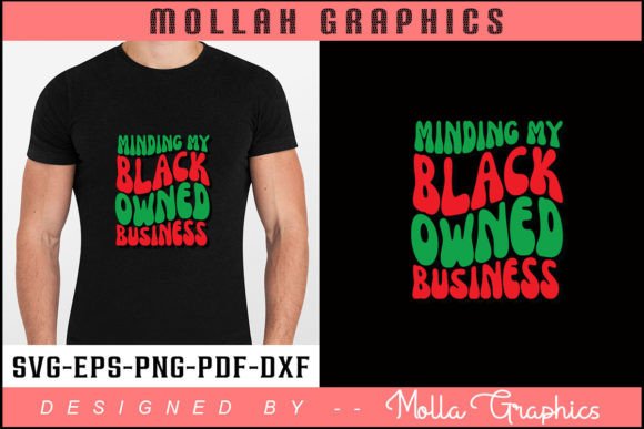 Minding My Black Owned Business Groovy Graphics